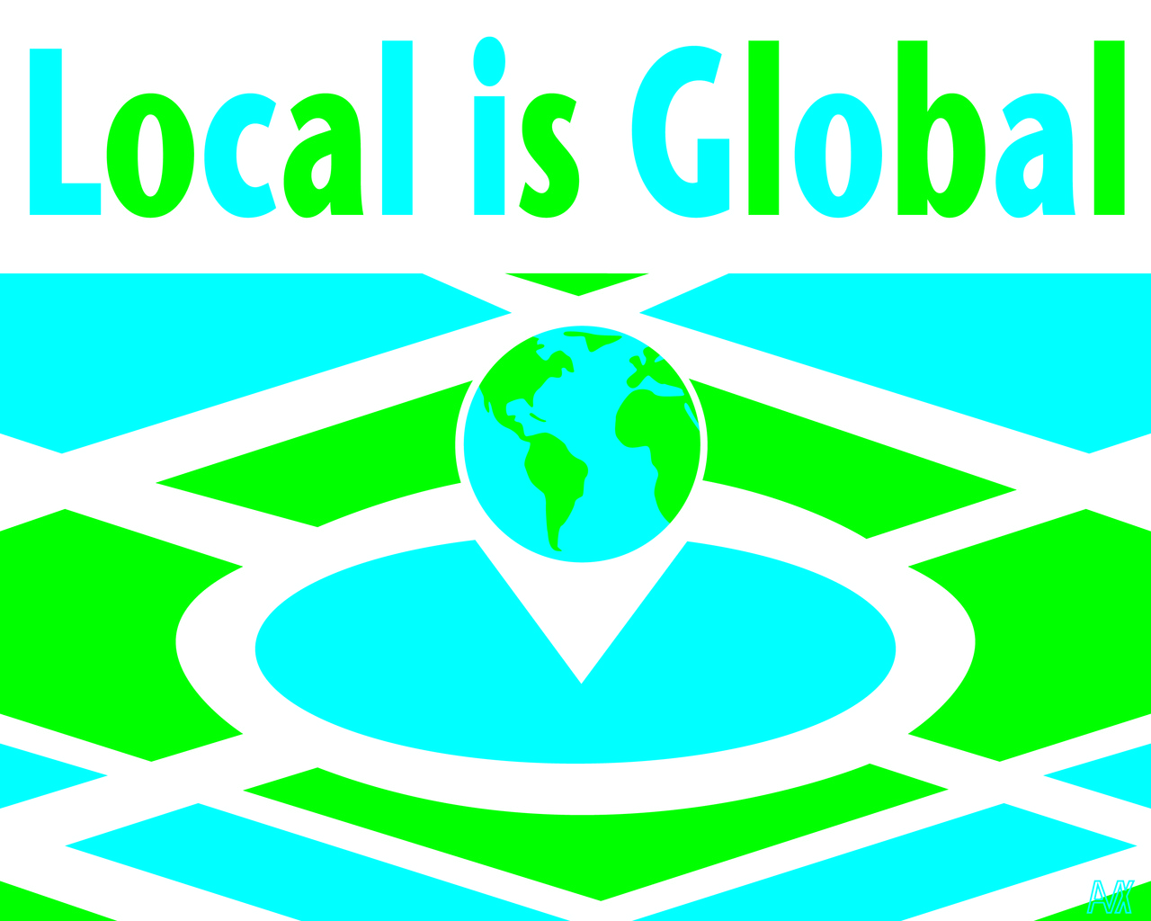 Local is Global